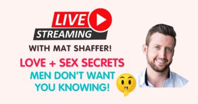 Love + Sex Secrets Men Don’t Want You Knowing! LIVE w/Mat Shaffer