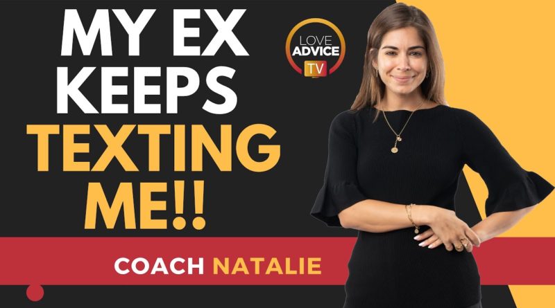 My EX Keeps TEXTING ME! (How to RESPOND)