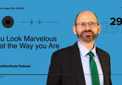 Podcast: You Look Marvelous Just the Way you Are